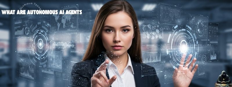 what are autonomous ai agents