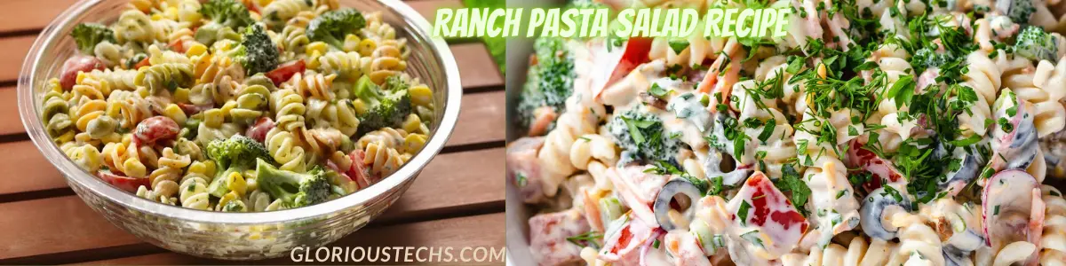 Ranch Pasta Salad Recipe